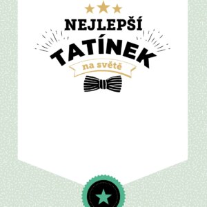 Diplom Nejlepší tatínek na světě