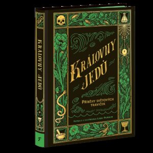 Královny jedů - Příběhy světových traviček