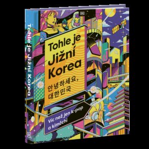 Tohle je Jižní Korea